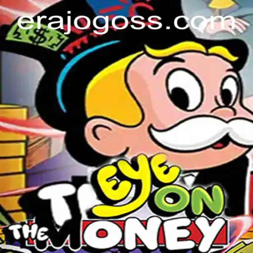 Exploring the Innovative World of EyeOnTheMoney: A Game Revolutionized by ERAJOGO