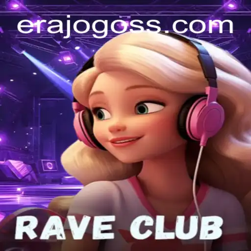 RaveClub: The Ultimate Gaming Experience - Discover the Thrills of ERAJOGO