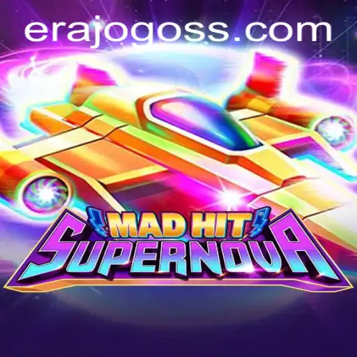 MadHitSupernova: Revolutionizing the Gaming ERAJOGO