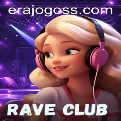 RaveClub: The Ultimate Gaming Experience - Discover the Thrills of ERAJOGO