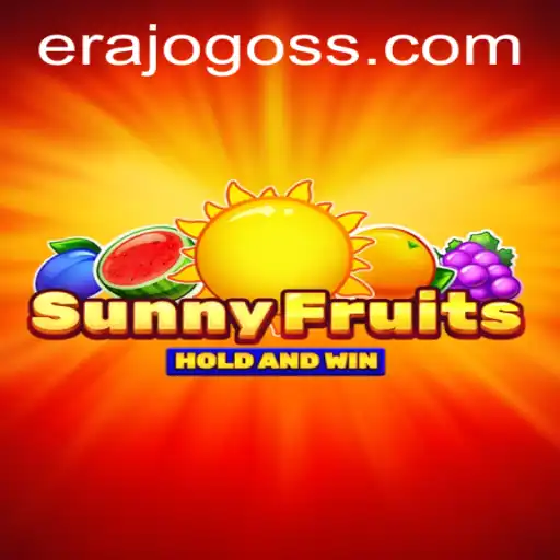 Explore the World of SunnyFruits: A New ERAJOGO Adventure