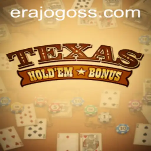 Exploring Texas Hold'em Bonus Poker and ERAJOGO: A Comprehensive Guide